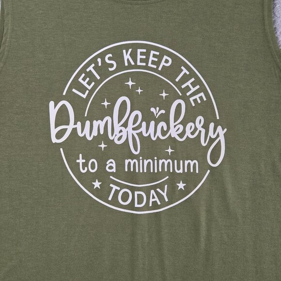 Funny Graphic Tank Top T Shirt Unisex XL Let’s Keep The Dumbf*ckery To A Minimum - Picture 1 of 4